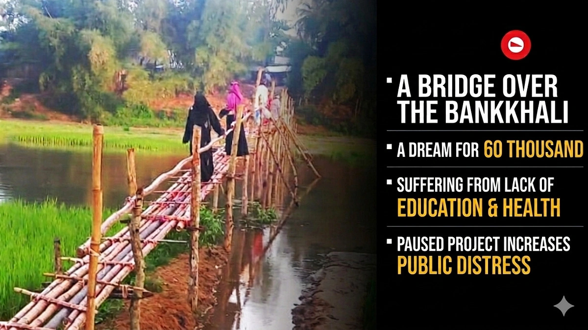 60,000 people await a bridge in Ramu Upazila